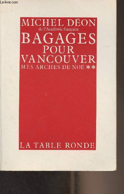 Bagages pour Vancouver - Mes arches de No, tome 2