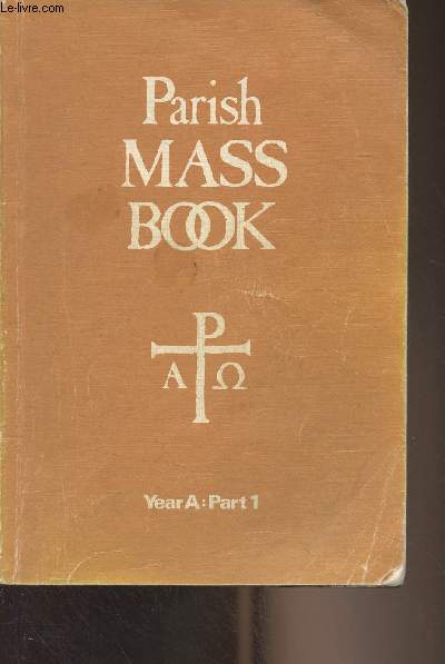 Parish Mass Book - Year A : Part 1
