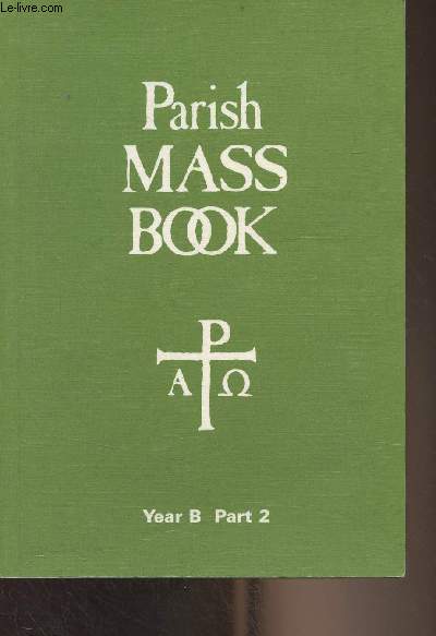 Parish Mass Book - Year B : Part 2