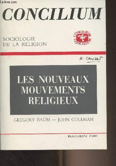 Concilium, revue internationale de thologie n181 janv. 1983 - Les nouveaux mouvements religieux - Les mouvements religieux contemporains et le postulat de la scularisation - Signification religieuse des nouveaux mouvements religieux - Religions asiati