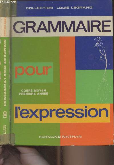 Grammaire pour l'expression, cours moyen 1re anne
