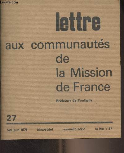 Lettre aux communauts de la Mission de France N27 mai juin 1971 - Rponse des prtres de la mission de France  la consultation de la commission 