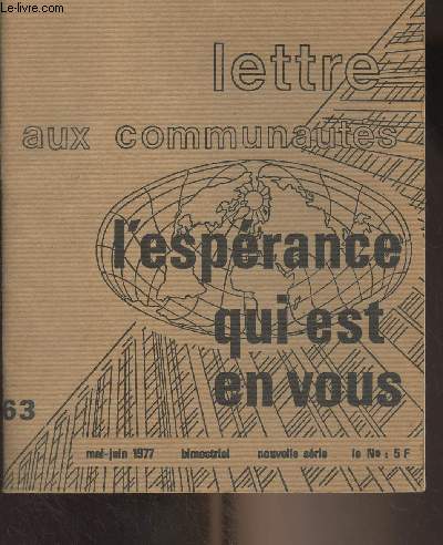 Lettre aux communauts de la Mission de France N63 mai juin 1977 - L'esprance qui est en vous - Atelier quipes urbaines, au travail et en paroisse - Sur le marxisme et sur la foi (III)