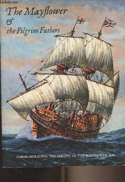 The Mayflower & the Pilgrim Fathers