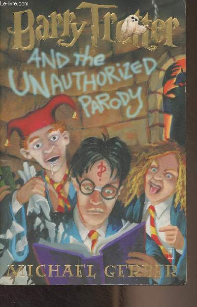 Barry Trotter and the Unauthorized Parody