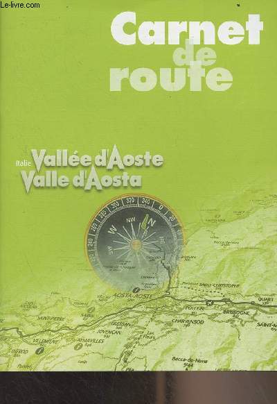 Carnet de route : Valle d'Aoste (Italie)