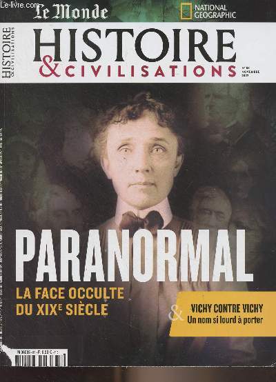 Le Monde - Histoire & civilisations n88 nov. 2022 - Paranormal, la face occulte du XIXe sicle - Vichy contre Vichy, un nom si lourd  porter - Dans le grand temple de Tenochtitlan - Federico da Montefeltro - Reines bibliques et femmes de tte - Johann