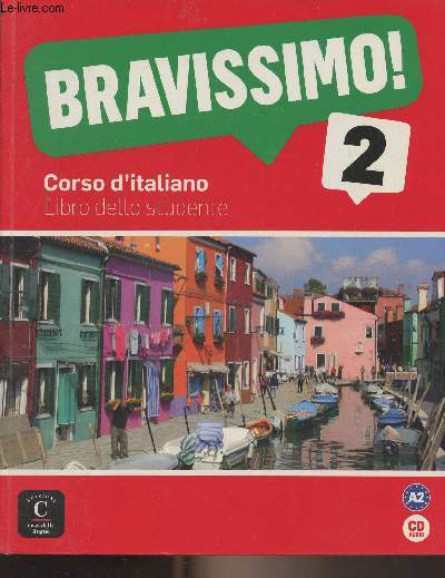 Bravissimo ! 2 - Corso d'italiano, libro dello studente (A2)