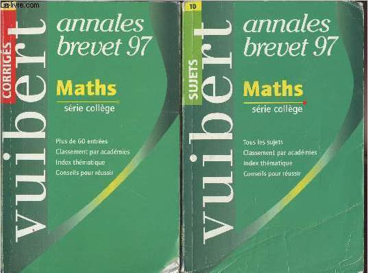 Annales brevet 97 - Maths, srie collge - Sujets et corrigs