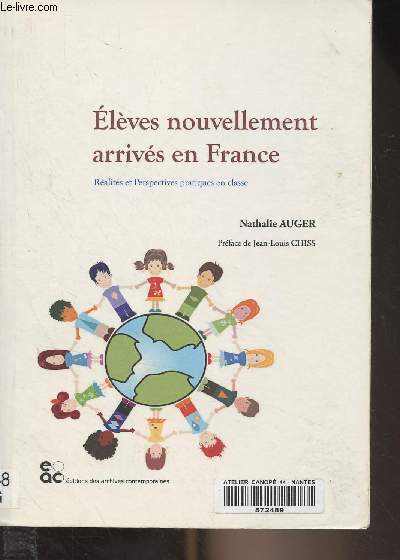 Elves nouvellement arrivs en France - Ralits et perspectives pratiques en classe