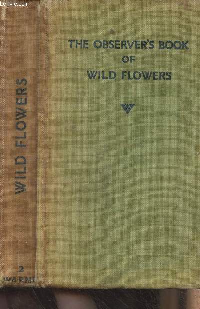 The Observer's Book of Wild Flowers