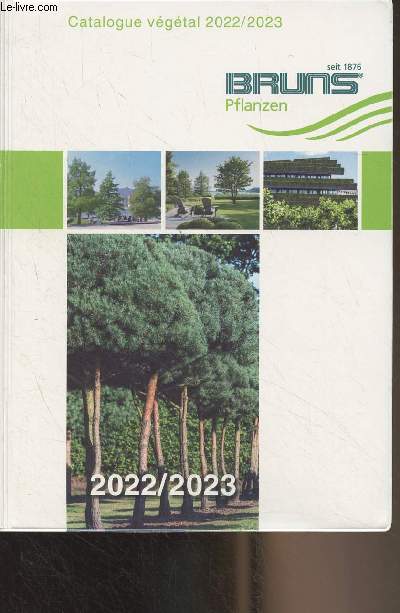 Bruns Pflanzen - Catalogue vgtal 2022-2023