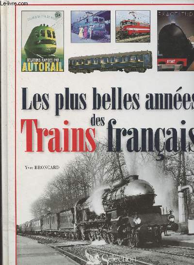 Les plus belles annes des trains franais