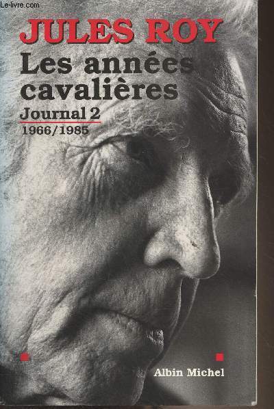 Les annes dchirement - Journal - 2. 1966-1985