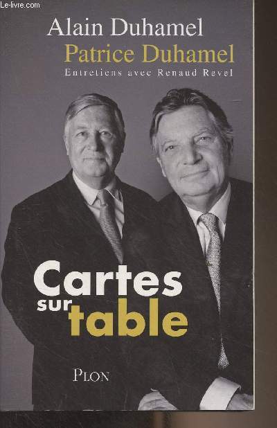 Cartes sur table (Entretiens avec Renaud Revel)