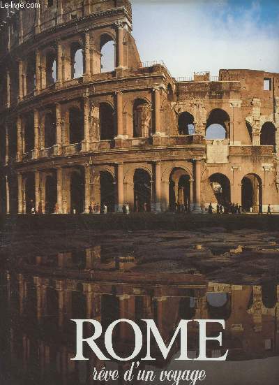 Rome rve d'un voyage