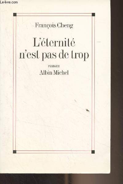 L'ternit n'est pas de trop