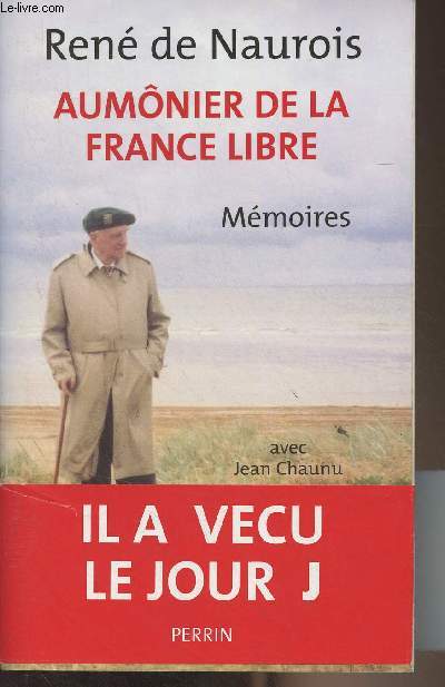 Aumnier de la France libre (Mmoires) avec Jean Chaunu
