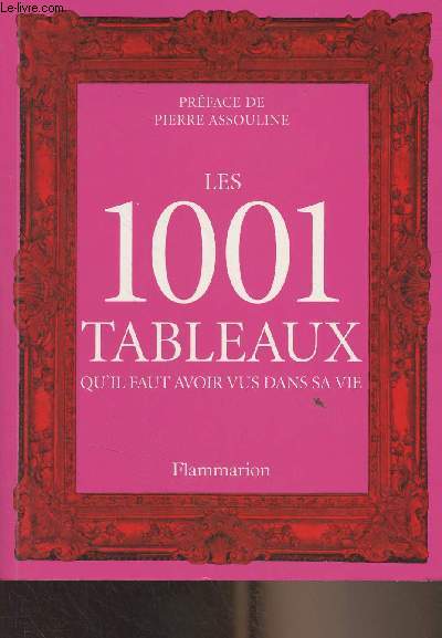 Les 1001 tableaux qu'il faut avoir vus dans sa vie