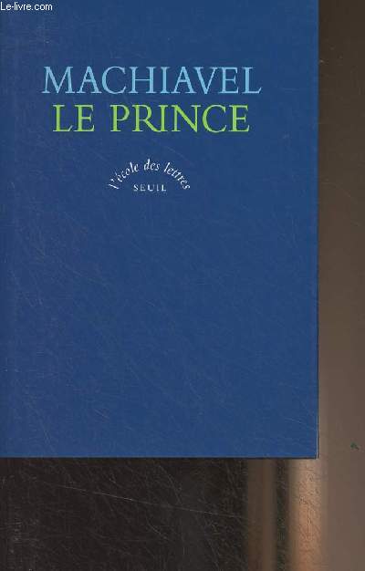 Le prince, suivi de La vie de Castruccio Castracani da Lucca - 
