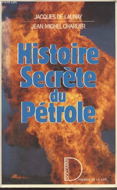 Histoire secrte du ptrole