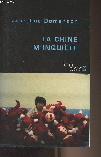 La Chine m'inquite