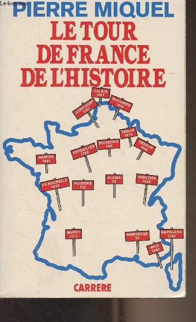 Le tour de France de l'histoire