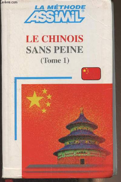 Le chinois sans peine (tome 1) - 