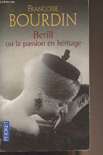 Berill ou la passion en hritage - 