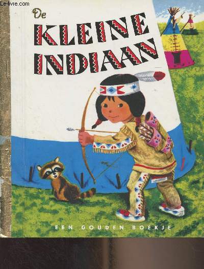 Een gouden boekje, De kleine indiaan
