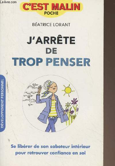 J'arrte de trop penser - 