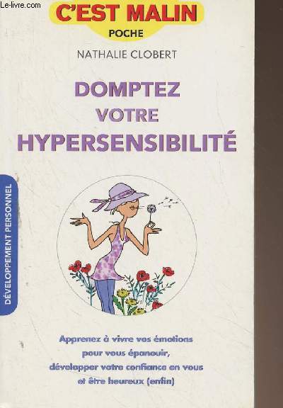 Domptez votre hypersensibilit - 