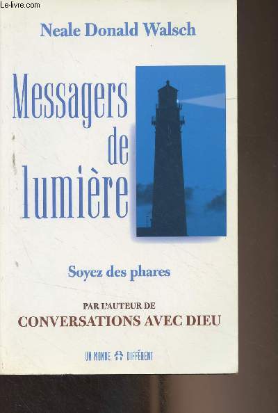 Messagers de lumire - Soyez des phares