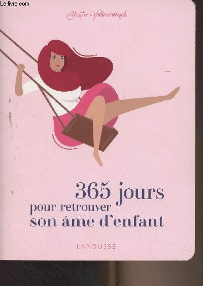 365 jours pour retrouver son me d'enfant