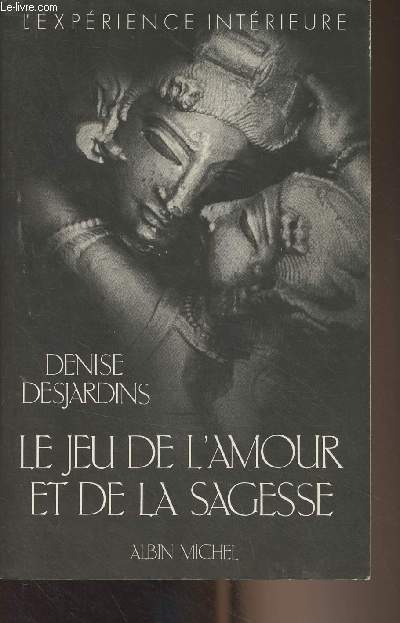 Le jeu de l'amour et de la sagesse - 