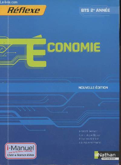 Economie - Nouvelle dition - BTS 2e anne - 