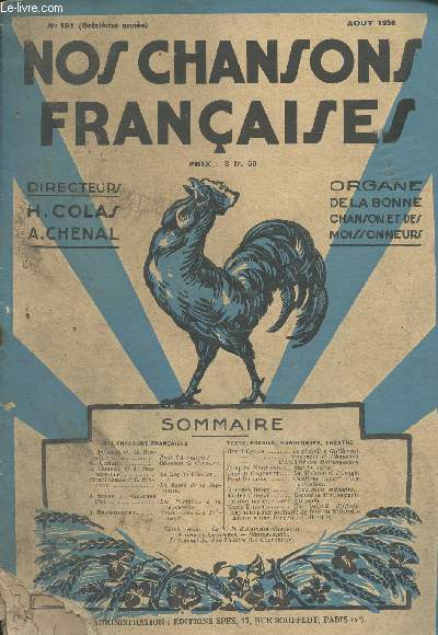 Nos chansons franais - N191, 16e anne - Aot 1936 - J. Folliet et G. Singerv : Pour l'aventure ! - G. Grard : Chanson de corsaire - A. Chenal et J. Fragerolle: Le coq du Clocher - Henri Colas et G. Singry : La route de la jeunesse - J. Spark et Geor