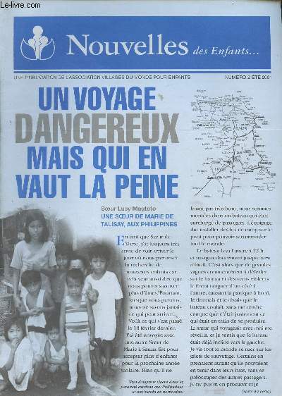 Nouvelles des enfants... n2 t 2001 - Un voyage dangereux mais qui en vaut la peine - Inauguration du village pour garons de Guatemala city, Guatemala - Votre volont.. et la volont de dieu, Votre hritage...un hritage pour dieu - Les soeurs de Marie