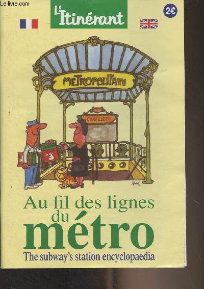 Au fil des lignes du mtro - The subway's station encyclopaedia