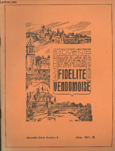 Fidlit Vendmoise , Bulletin de liaison de l'Association amicale des anciens lves du lyce Ronsard - Nouvelle srie n8 Hiver 1977-78