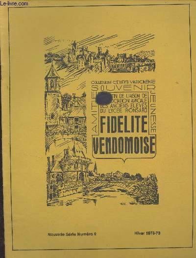 Fidlit Vendmoise , Bulletin de liaison de l'Association amicale des anciens lves du lyce Ronsard - Nouvelle srie n9 Hiver 1978-79