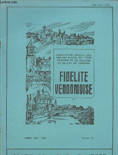Fidlit Vendmoise , Bulletin de liaison de l'Association amicale des anciens lves du lyce Ronsard - Nouvelle srie n19 Anne 1982-1983