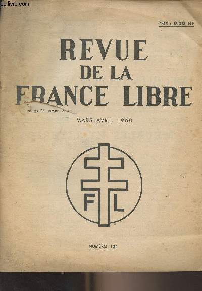 Revue de la France Libre - Mars-avril 1960 n124 -