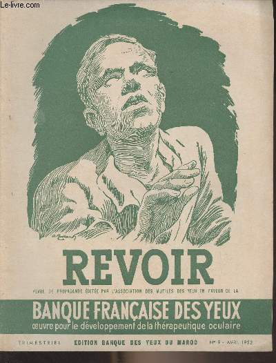 Revoir, Revue de la banque des yeux du Maroc - N9 avril 1952 - AG de la banque franaise des yeux - Rapport moral - Liste des municipalits ayant allou une subvention  la 
