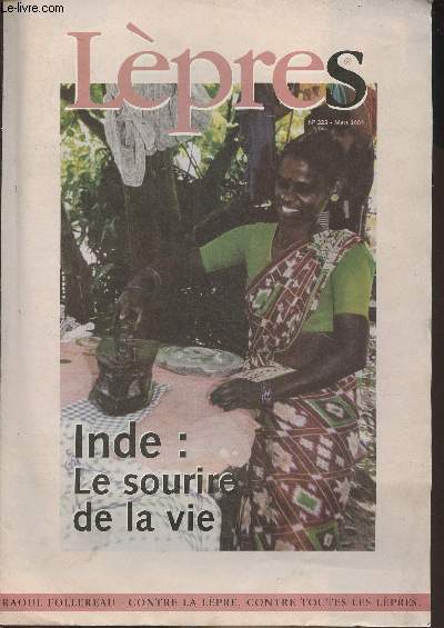 Lpres n322 mars 2001 - Le livre d'or des donateurs - Lpre : pour soigner compltement les malades - Enqute : situation de la lpre dans le monde - Enfants : en campagne au Congo-Brazzaville - Infirmires de Yaound - Ulcre de Buruli : essai clinique