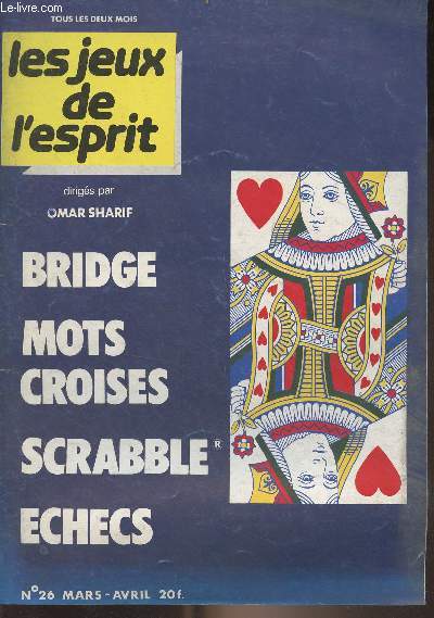 Les jeux de l'esprit n26 mars/avril 1987 - Bridge - Scrabble - Eches - Tarot - Mots croiss - Solutions