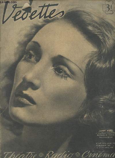 Vedettes - N6 21 dcembre 1940 - Jany Holt, la magnifique Jeanne d'Arc du Thtre de l'Avenue - Quand les douze coups de minuit... - 