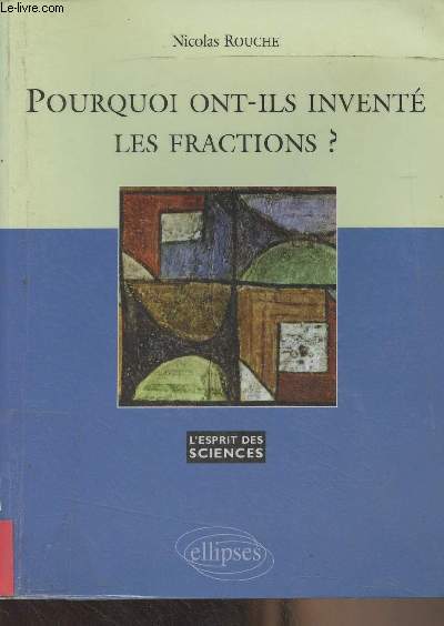 Pourquoi ont-ils invent les fractions ? - 