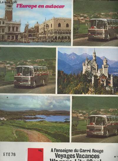 A l'enseigne du Carr Rouge, Voyages vacances, Wagons-Lits//Cook - n122 - Et 76 - L'Europe en autocar