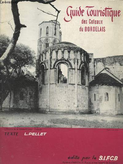 Guide touristique des Coteaux du Bordelais